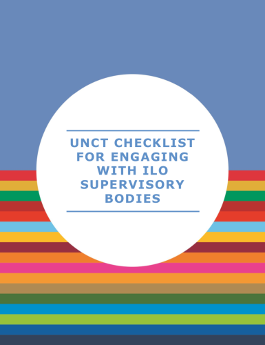 Cover shows the title, "UNCT Checklist for Engaging with ILO Supervisory Bodies" in the centre of a solid circle in front of a solid and striped background.